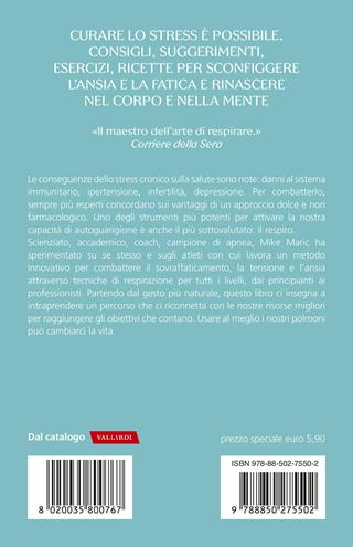 Il potere antistress del respiro. Il metodo per abbandonare definitivamente ansia, tensioni e stanchezza - Mike Maric - Libro TEA 2026, SuperTEA | Libraccio.it
