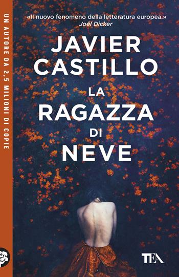 La ragazza di neve - Javier Castillo - Libro TEA 2026, TEA Uno | Libraccio.it
