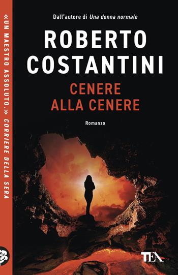 Cenere alla cenere - Roberto Costantini - Libro TEA 2026, TEA Uno | Libraccio.it