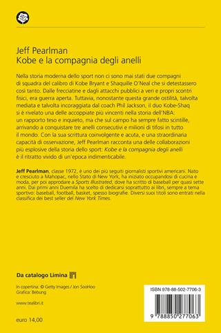 Kobe e la compagnia degli anelli. La storia di Kobe Bryant, Shaquille O'Neal e Phil Jackson - Jeff Pearlman - Libro TEA 2026, Varia best seller | Libraccio.it