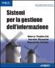 Sistemi per la gestione della informazione - Marco Tagliavini, Aurelio Ravarini, Donatella Sciuto - Libro Apogeo 2008, Idee & strumenti | Libraccio.it