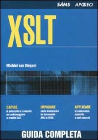 XSLT - Michiel Van Otegem - Libro Apogeo 2002, Guida completa | Libraccio.it