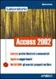 Laboratorio di Access 2002 - Marco Ferrero - Libro Apogeo 2004, Laboratorio | Libraccio.it