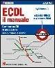 ECDL il manuale. Syllabus 4.0. Versione Office e Windows 2000. Con CD-ROM  - Libro Apogeo 2004, ECDL | Libraccio.it
