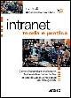 Intranet teoria e pratica  - Libro Apogeo 2004, Apogeo business | Libraccio.it