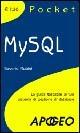 MySQL pocket - Saverio Rubini - Libro Apogeo 2005, Pocket | Libraccio.it