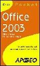 Office 2003 pocket - Silvia Artuso, Marino Della Puppa - Libro Apogeo 2008, Pocket | Libraccio.it