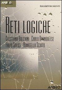 Reti logiche  - Libro Apogeo 2004, Idee & strumenti | Libraccio.it
