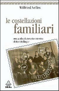 Costellazioni familiari - Wilfried Nelles - Libro Apogeo 2008, Urra | Libraccio.it