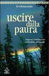 Uscire dalla paura