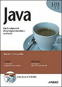 Java. Con CD-ROM - Karsten Samaschke - Libro Apogeo 2005, Guida completa | Libraccio.it