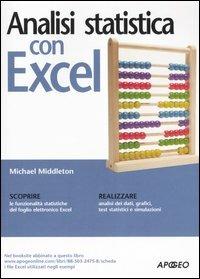 Analisi statistica con Excel - Michael R. Middleton - Libro Apogeo 2007, PerCorsi di studio | Libraccio.it