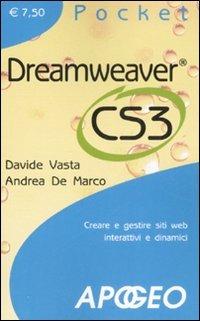 Dreamweaver CS3 pocket - Davide Vasta - Libro Apogeo 2007, Pocket | Libraccio.it