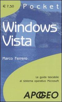 Windows Vista - Marco Ferrero - Libro Apogeo 2009, Pocket | Libraccio.it