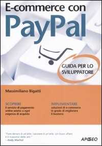 Image of E-commerce con Paypal. Guida completa per lo sviluppatore