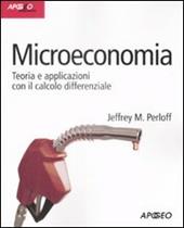 Microeconomia. Teoria e applicazioni con il calcolo differenziale