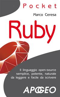 Ruby - Marco Ceresa - Libro Apogeo 2009, Pocket | Libraccio.it