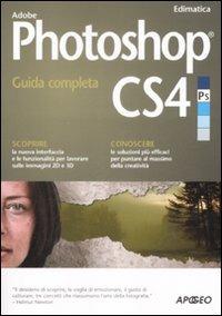 Photoshop CS4  - Libro Apogeo 2009, Guida completa | Libraccio.it