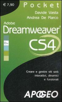 Adobe Dreamweaver CS4. Creare e gestire siti web interattivi, dinamici e funzionali - Davide Vasta, Andrea De Marco - Libro Apogeo 2009, Pocket | Libraccio.it