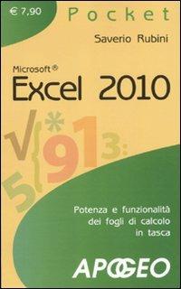 Excel 2010 - Saverio Rubini - Libro Apogeo 2010, Pocket | Libraccio.it