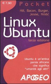 Linux Ubuntu  - Libro Apogeo 2011, Pocket | Libraccio.it