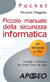 Piccolo manuale della sicurezza informatica