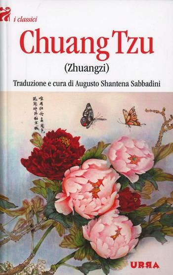 Chuang Tzu (Zhuangzi)  - Libro Apogeo 2012, Urra | Libraccio.it