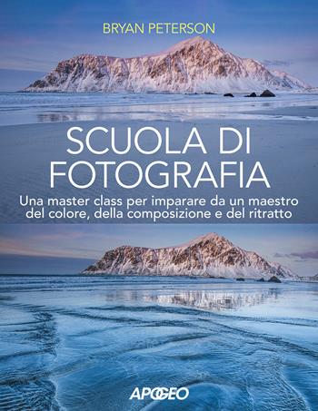Scuola di fotografia - Bryan Peterson - Libro Apogeo 2022 | Libraccio.it