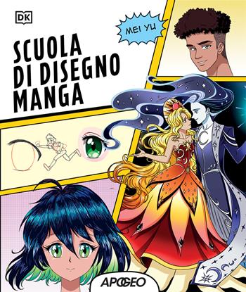 Scuola di disegno manga - Mei Yu - Libro Apogeo 2025 | Libraccio.it