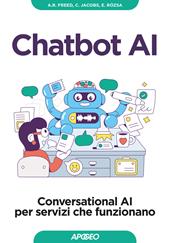 Chatbot AI. Conversational AI per servizi che funzionano