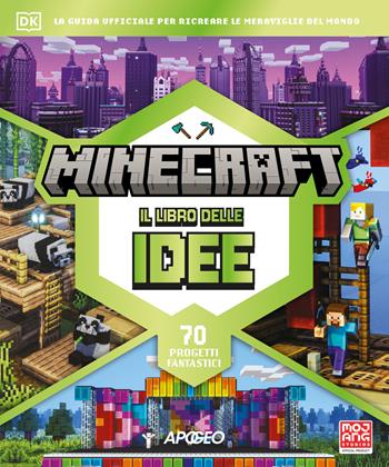 Minecraft il libro delle idee. La guida ufficiale per ricreare le meraviglie del mondo. 70 progetti fantastici - Thomas McBrien - Libro Apogeo 2026 | Libraccio.it