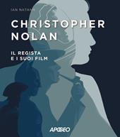 Christopher Nolan. Il regista e i suoi film