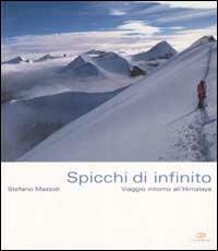 Spicchi di infinito. Viaggio intorno all'Himalaya - Stefano Mazzoli - Libro Edagricole 2002 | Libraccio.it