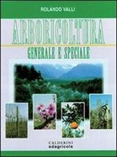 Arbicoltura generale e speciale. agrari