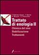 Trattato di enologia. Vol. 2: Chimica del vino, stabilizzazione e trattamenti. - Pascal Ribéreau-Gayon, Yves Glories, Alain Maujean - Libro Edagricole 2005 | Libraccio.it