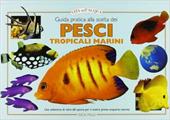 Guida pratica alla scelta dei pesci tropicali marini