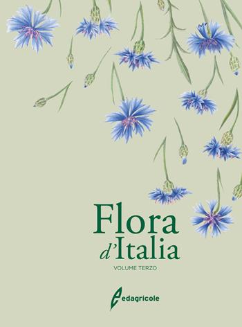 Flora d'Italia. Vol. 3 - Sandro Pignatti - Libro Edagricole 2018 | Libraccio.it
