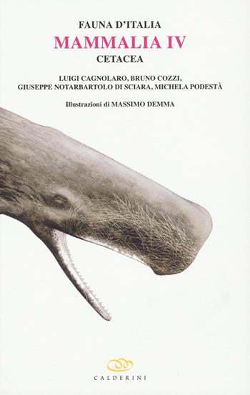 Mammalia IV cetacea  - Libro Calderini 2015, Fauna d'Italia | Libraccio.it