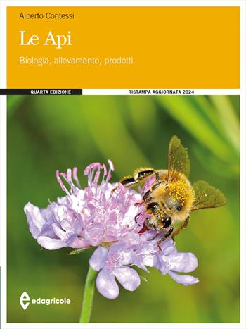 Le api. Biologia, allevamento, prodotti - Alberto Contessi - Libro Edagricole 2016 | Libraccio.it