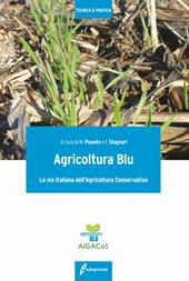 Agricoltura blu. La via italiana dell'agricoltura conservativa