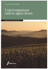 I microrganismi utili in agricoltura