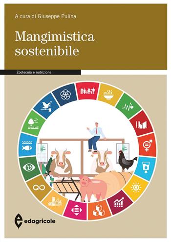 Mangimistica sostenibile  - Libro Edagricole 2022, Manuali professionali | Libraccio.it