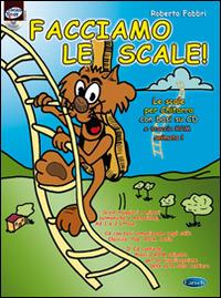 Facciamo le scale. Con CD-ROM - Roberto Fabbri - Libro Carisch 2015 | Libraccio.it