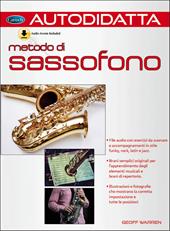 Sassofonista autodidatta. Con File Audio Online