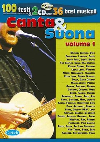 Canta & suona. Con 2 CD (musica stampata)  - Libro Carisch 2009 | Libraccio.it