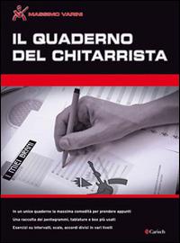 Il quaderno del chitarrista - Massimo Varini - Libro Carisch 2015 | Libraccio.it