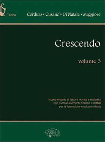 Crescendo. Vol. 3 - Anna Maria Corduas, Aldo Cusano, Tina Di Natale - Libro Carisch 2011 | Libraccio.it