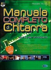 Manuale completo di chitarra. Corso per principianti. Con DVD