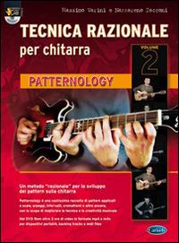 Tecnica razionale. Con DVD-ROM. Vol. 2: Patternology - Massimo Varini, Nazzareno Zacconi - Libro Carisch 2015 | Libraccio.it
