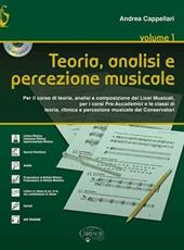 Teoria. Analisi e percezione musicale. Vol. 1